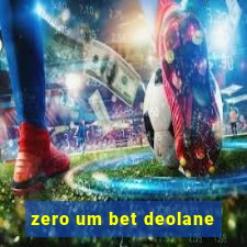 zero um bet deolane